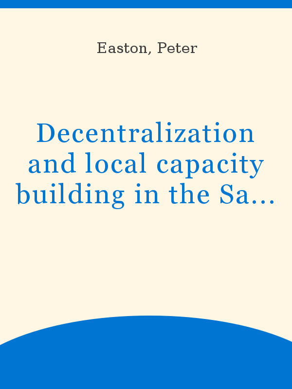 Decentralization and local capacity building in the Sahel: results